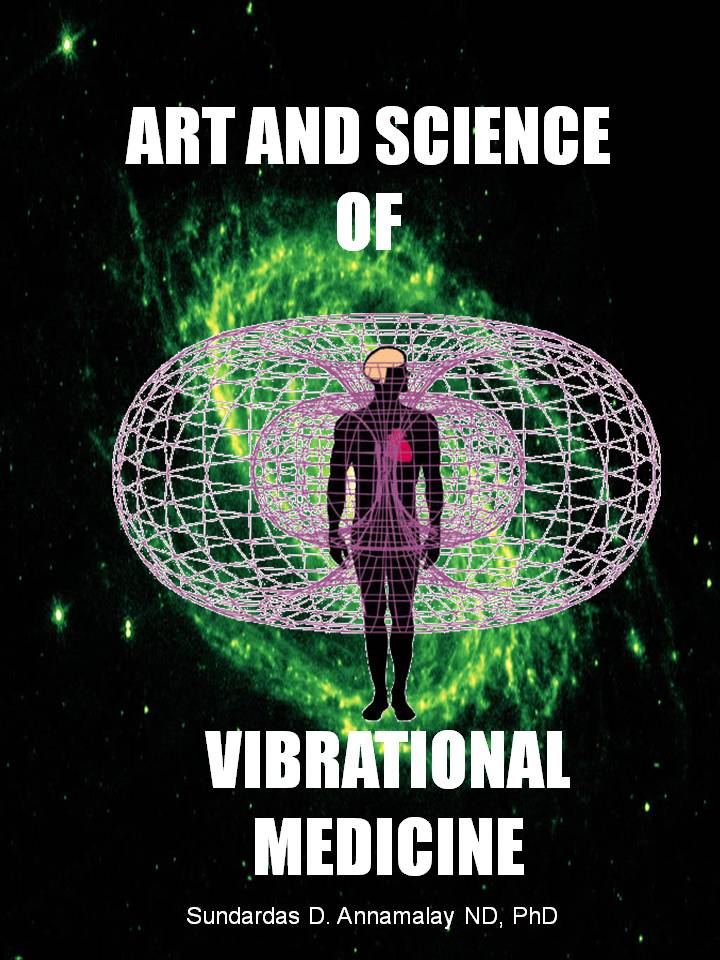Art and Science of Vibrational Medicine